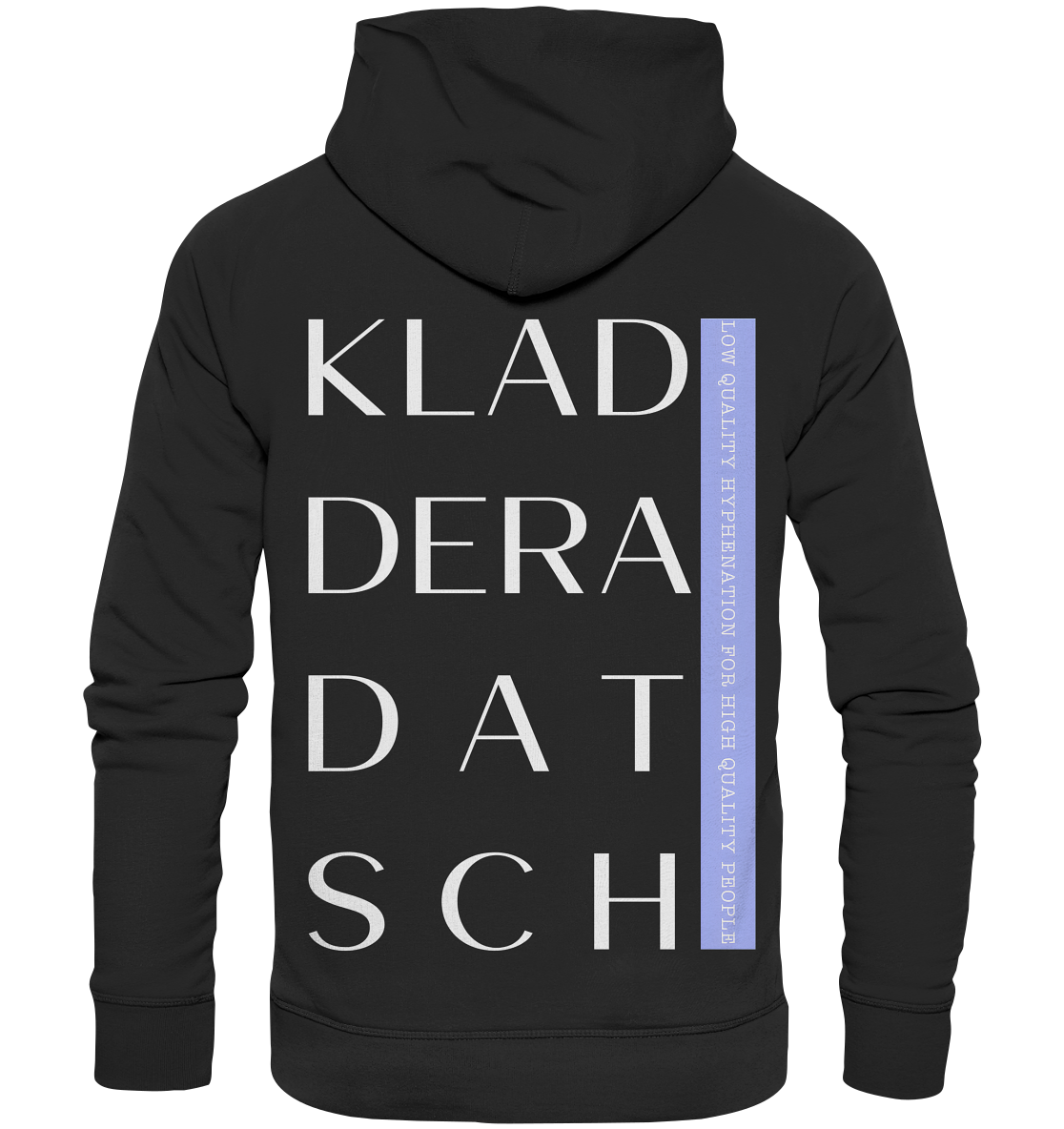 KLADDERADATSCH (LQHFHQP) - Organic Fashion Hoodie
